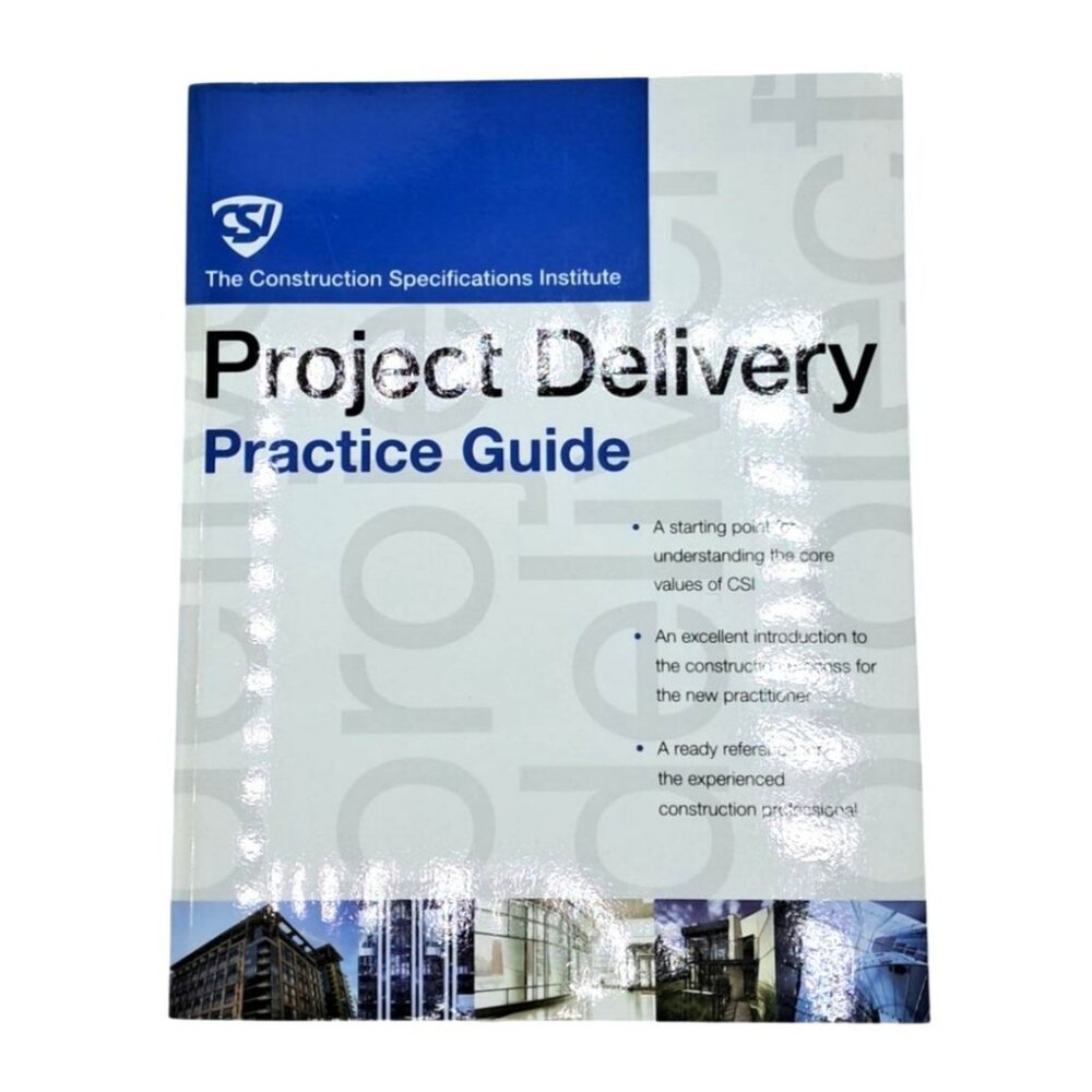 CSI Project Delivery Practice Guide By The Construction Specifications Institute